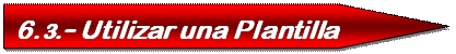 Pentagon: 6.3.- Utilizar una Plantilla